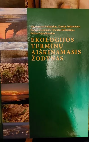 Ekologijos terminų aiškinamasis žodynas - Autorių Kolektyvas, knyga