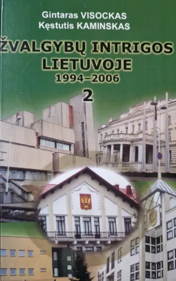 Žvalgybų intrigos Lietuvoje 1994-2006 - Gintaras Visockas, knyga