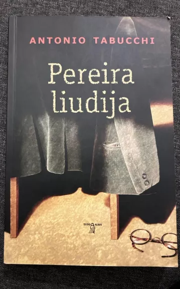 Pereira liudija - Antonio Tabucchi, knyga 1