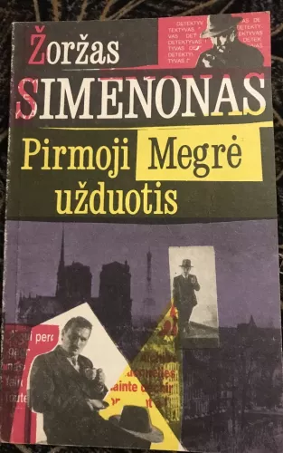 Pirmoji Megrė užduotis - Žoržas Simenonas, knyga