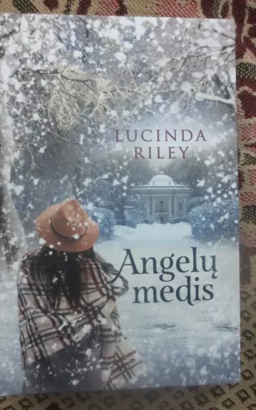 Angelų medis - LUCINDA RILEY, knyga