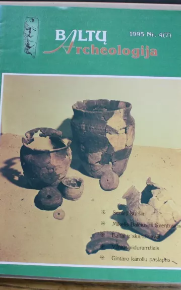 Baltų Archeologija 1995 nr.4 (7)
