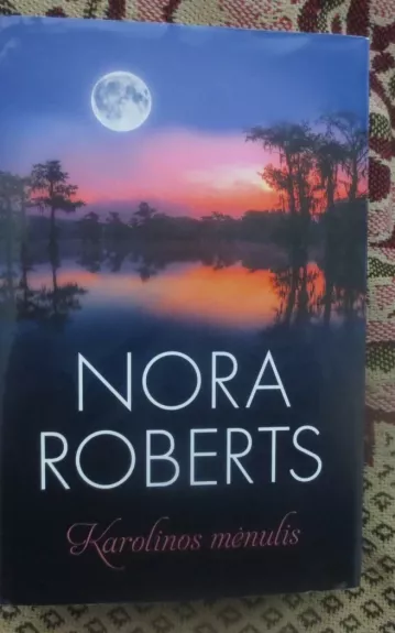 Karolinos mėnulis - Nora Roberts, knyga