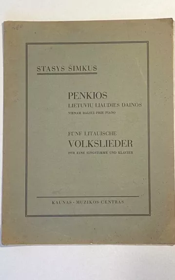 Stasys Šimkus – Penkios Liaudies Dainos - natos gaidos - 1929m. - Stasys Šimkus, knyga 1