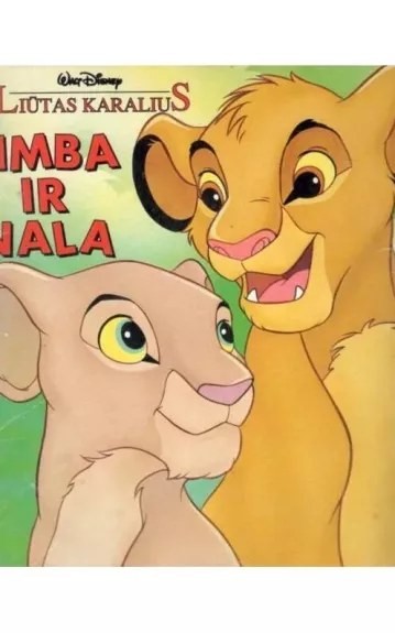 Liūtas karalius. Simba ir Nala - Walt Disney, knyga