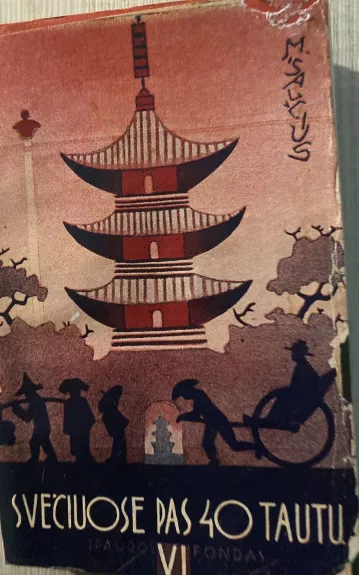 Svečiuose pas 40 tautų VI