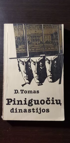 Piniguočių dinastijos - D. Tomas, knyga 1