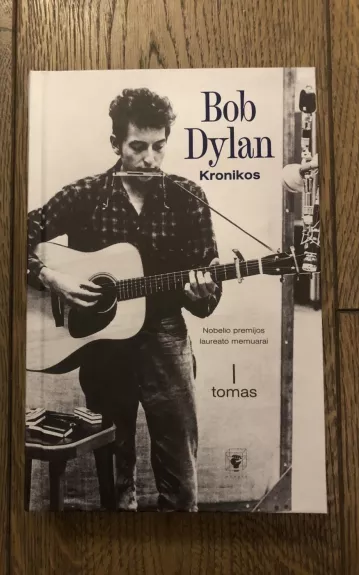 Kronikos (I tomas) - Bob Dylan, knyga 1