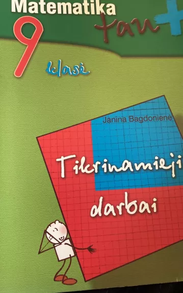 Matematika tau + 9 klasė Tikrinamieji darbai - Janina Bagdonienė, knyga