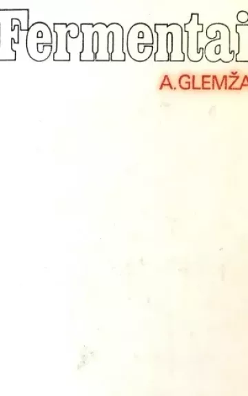 Fermentai - A. Glemža, knyga