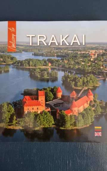 Welcome to Trakai