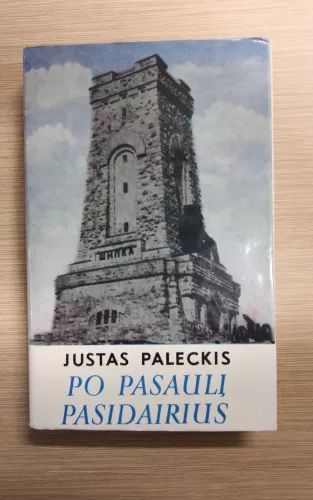 Po pasaulį pasidairius - Justas Paleckis, knyga