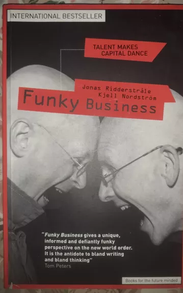 Funky Business - Jonas Ridderstrale, Kjell  Nordstrom, knyga
