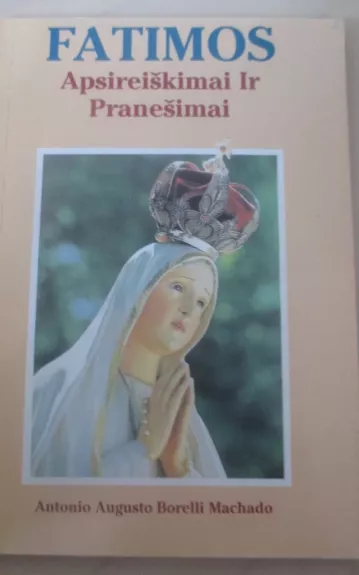 Fatimos apsireiškimai ir pranešimai