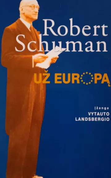 Už Europą - Robert Schuman, knyga