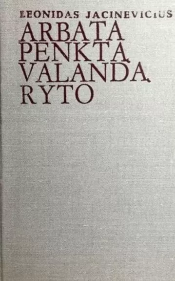 Arbata penktą valandą ryto