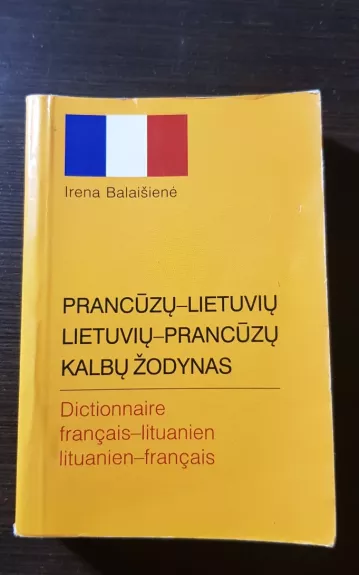Prancūzų-lietuvių, lietuvių-prancūzų kalbų žodynas