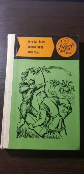Robino Hudo nuotykiai - Hovardas Pailas, knyga 1