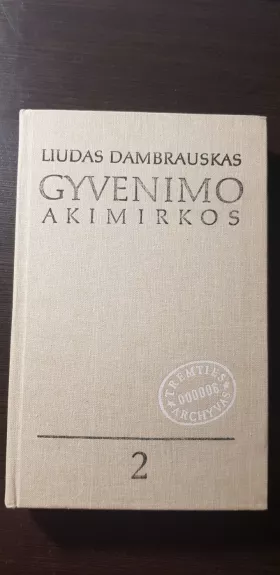 Gyvenimo akimirkos (2 tomas)