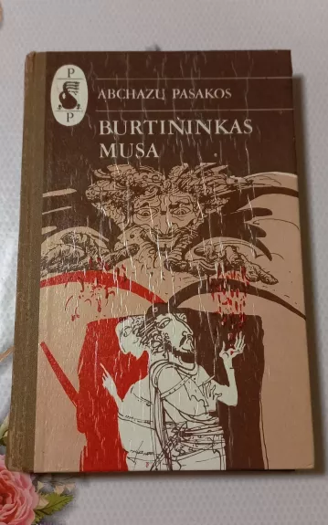 Burtininkas Musa. Abchazų pasakos