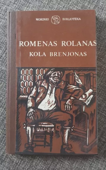 Kola Brenjonas - Romenas Rolanas, knyga 1