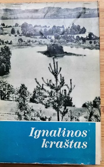 Ignalinos kraštas - Autorių Kolektyvas, knyga