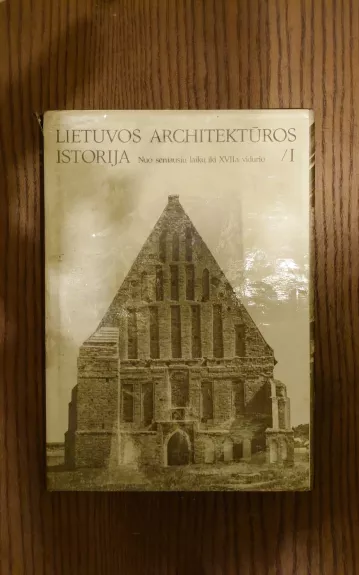 Lietuvos architektūros istorija (1 tomas)