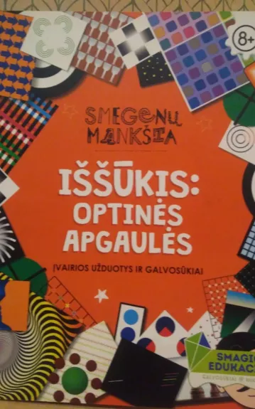 Smegenų Mankšta. Iššūkis: Optinės Apgaulės - Dr. Gareth Moore, knyga