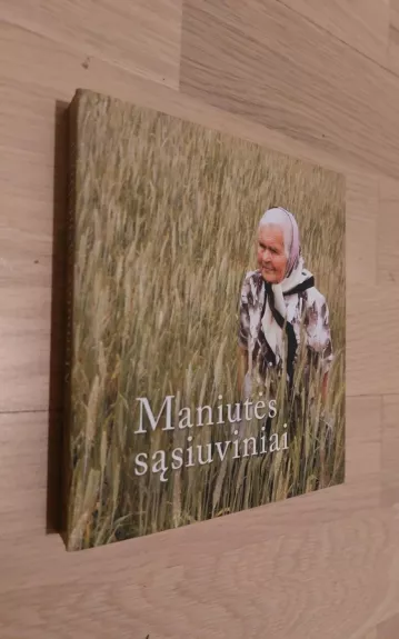 Maniutės sąsiuviniai - Marija Petrikaitė, knyga