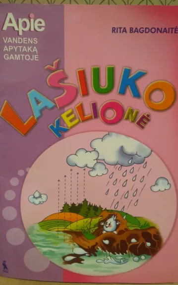 Lašiuko kelionė: apie vandens apytaką gamtoje