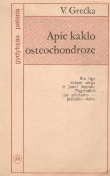 Apie kaklo osteochondrozę - Viačeslavas Grečka, knyga