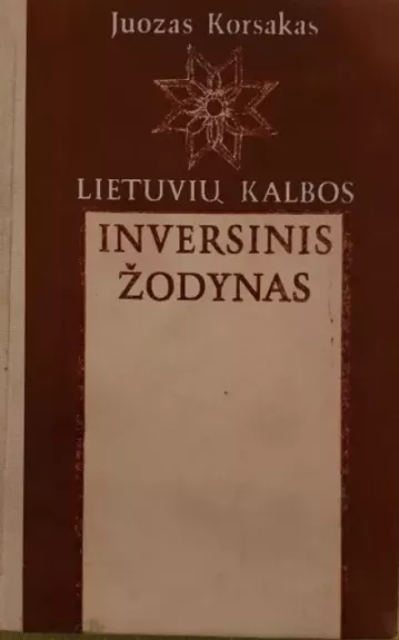 Lietuvių kalbos inversinis žodynas