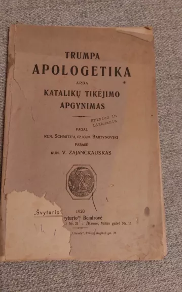 Trumpa apologetika arba katalikų tikėjimo apgynimas - Vincas Zajančkauskas, knyga