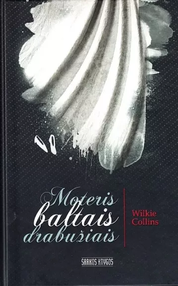 Moteris baltais drabužiais - Wilkie Collins, knyga