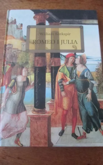 Romeo i Julia - William Szekspir, knyga 1