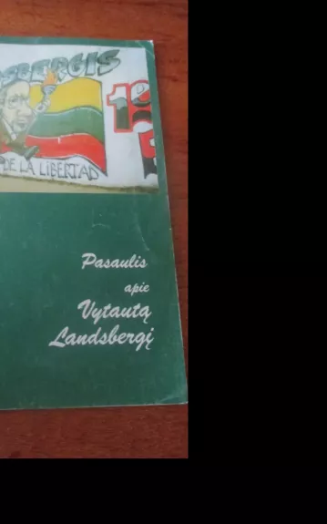 Pasaulis apie Vytautą Landsbergį - Autorių Kolektyvas, knyga 1