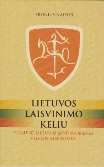 Lietuvos laisvinimo keliu