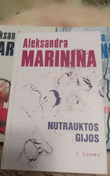 Nutrauktos gijos (3 tomai) - Aleksandra Marinina, knyga
