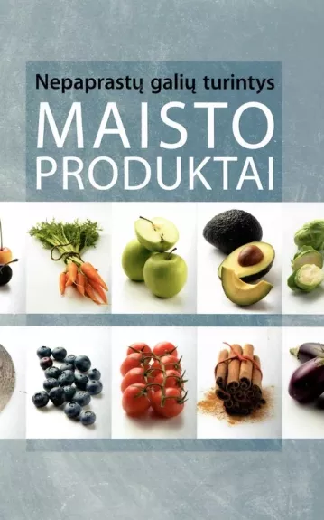 Nepaprastų galių turintys maisto produktai