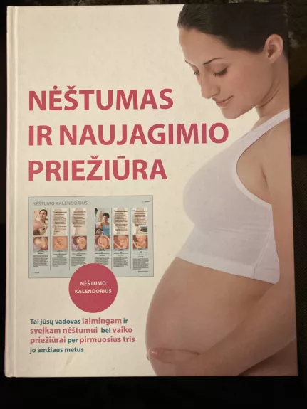 Nėštumas ir naujagimio priežiūra
