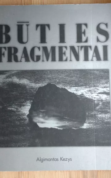 Būties fragmentai