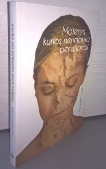 Moterys, kurios nerimauja per stipriai - Holly Hazlet-Stevens, knyga 1