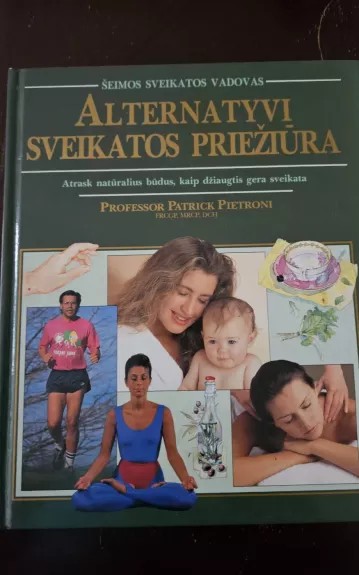 Alternatyvi sveikatos priežiūra (šeimos sveikatos vadovas)