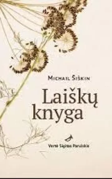 Laiškų knyga - Michail Šiškin, knyga