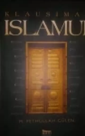 Klausimai islamui - Fethullah M. Gulen, knyga