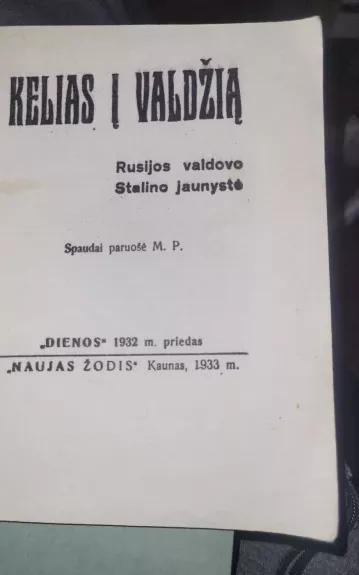 Kelias į valdžią. Rusijos valdovo Stalino jaunystė - Autorių Kolektyvas, knyga