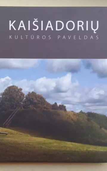 Kaišiadorių kultūros paveldas