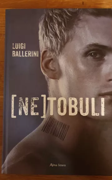 Netobuli - Luigi Ballerini, knyga 1