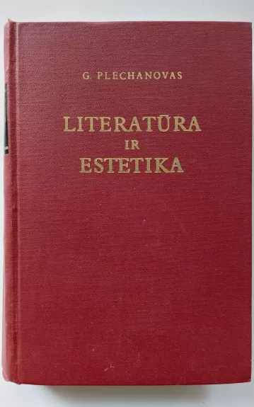 Literatūra ir estetika - G. Plechanovas, knyga 1