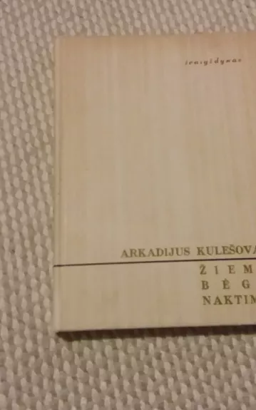 Žiema bėga naktimis